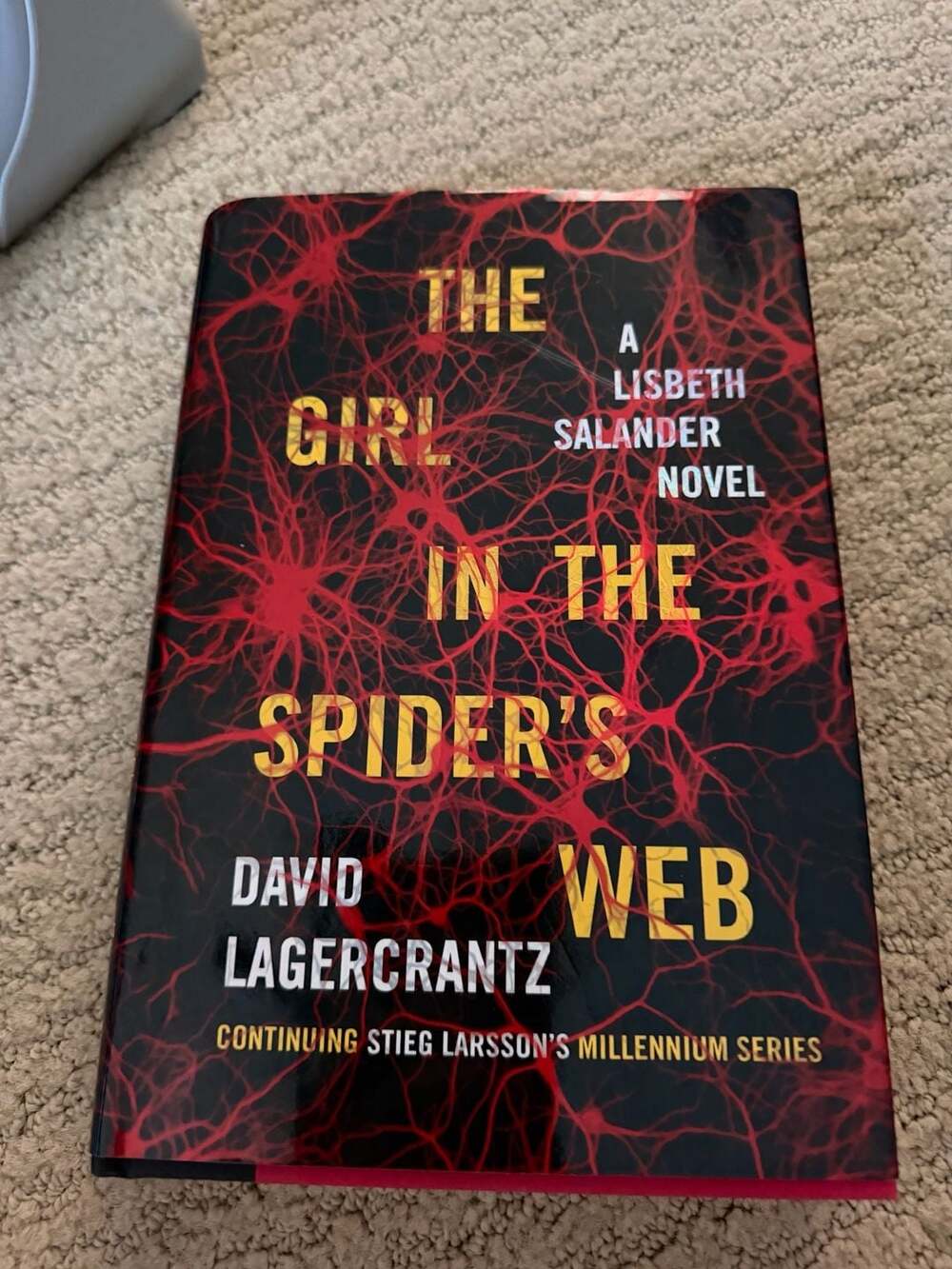 First Edition The Girl in the Spider's Web: A Lisbeth Salander Novel Hardcover